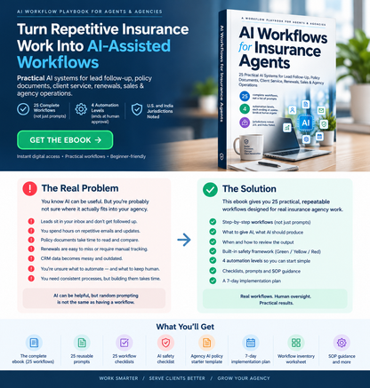 AI Workflows for Insurance Agents: 25 Practical AI Systems for Lead Follow-Up, Policy Documents, Client Service, Renewals, Sales & Agency Operations